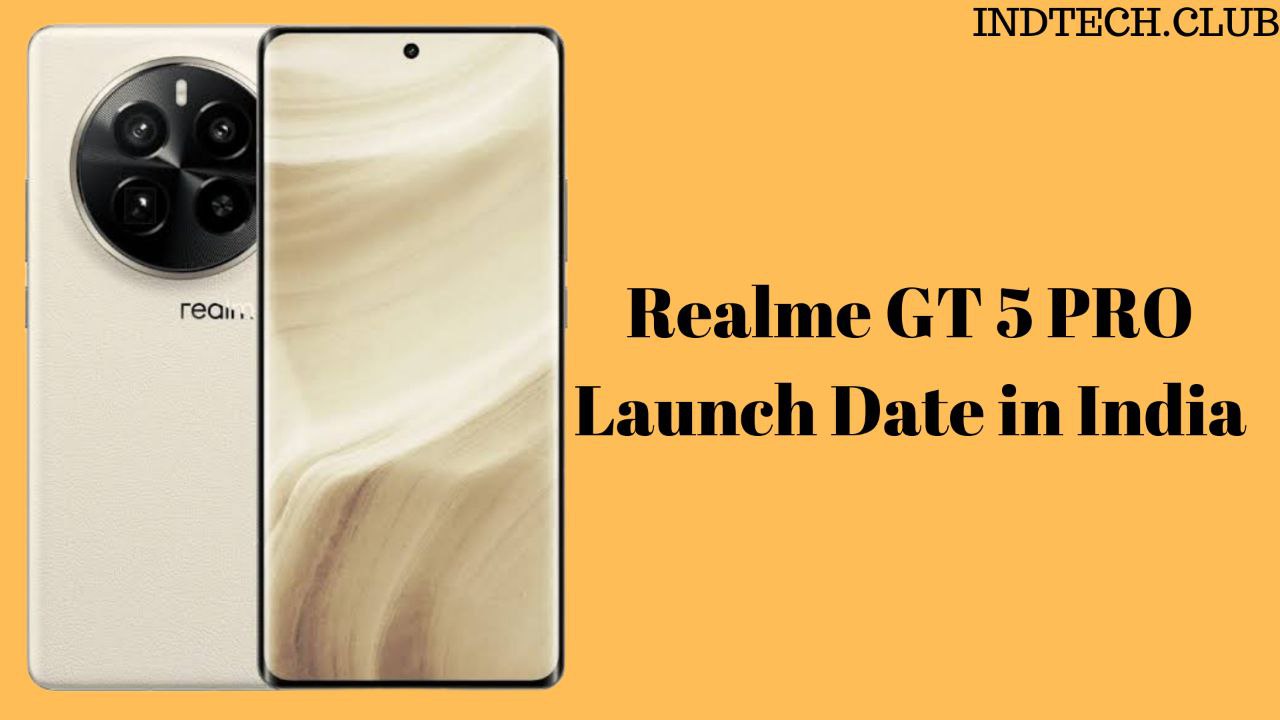 Realme GT 5 Pro Launch Date in India